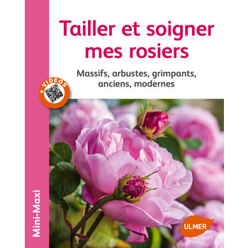 Livre : Tailler et soigner mes rosiers