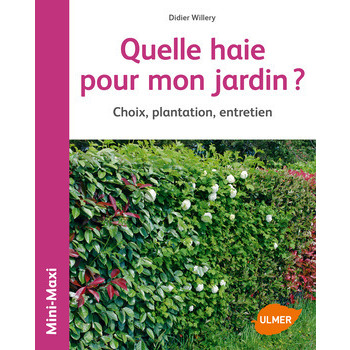 Quelle haie pour mon jardin?