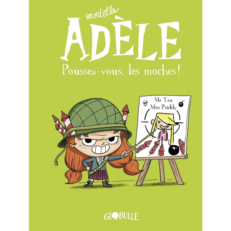 Livre Mortelle Adèle. Vol. 5. Poussez-vous, les mo