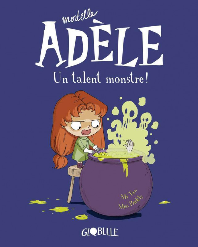 Livre Mortelle Adèle. Vol. 6. Un talent monstre !
