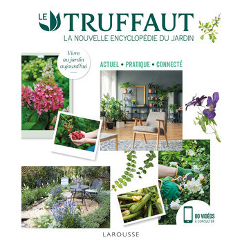 Encyclopédie Truffaut du jardin 2019