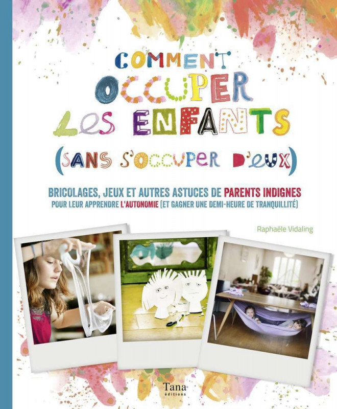 Livre Comment occuper les enfants ?
